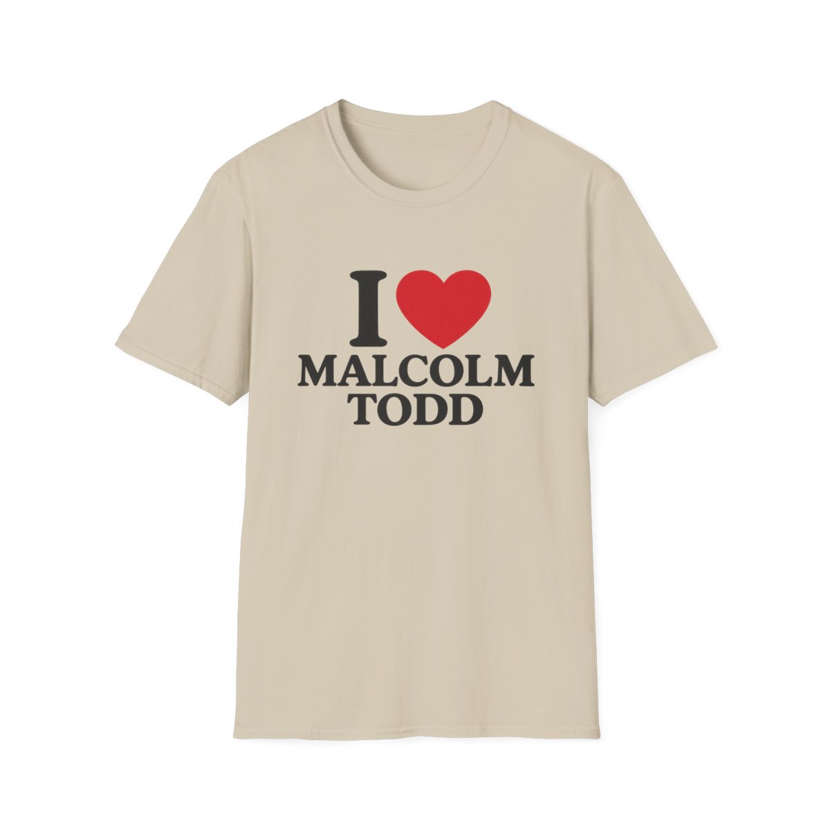 I Malcolm Todd T-Shirt | Name Fan Tee, Heart Graphic | Malcolm Todd - alternate angle 2, merchandise